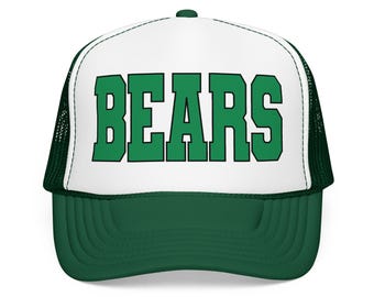 BEARS Foam Trucker Hat | Varsity Lettering, Green Block Text