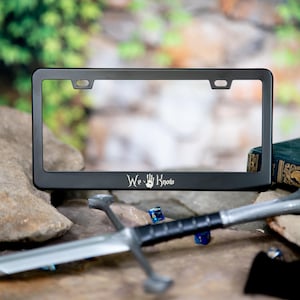 We Know - Dark Brotherhood Inspired METAL Laser Etched License Plate Frame