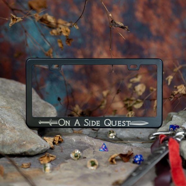 On A Side Quest - Role playing Tabletop RPG Inspired METAL Laser Etched License Plate Frame