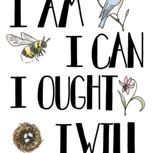 I am I can I ought I will - Charlotte Mason Quote - digital download