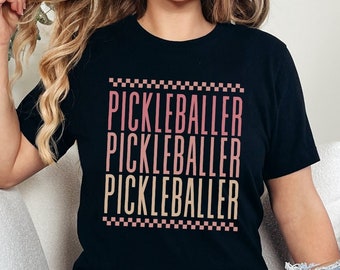 Pickleball Shirt, Trendy Pickleball Shirt, Pickleball Lover Shirt, Pickleball Gift for Her, Pickleballer Saying, Pickleball Graphic Tshirt