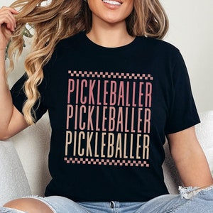 Pickleball Shirt, Trendy Pickleball Shirt, Pickleball Lover Shirt, Pickleball Gift for Her, Pickleballer Saying, Pickleball Graphic Tshirt