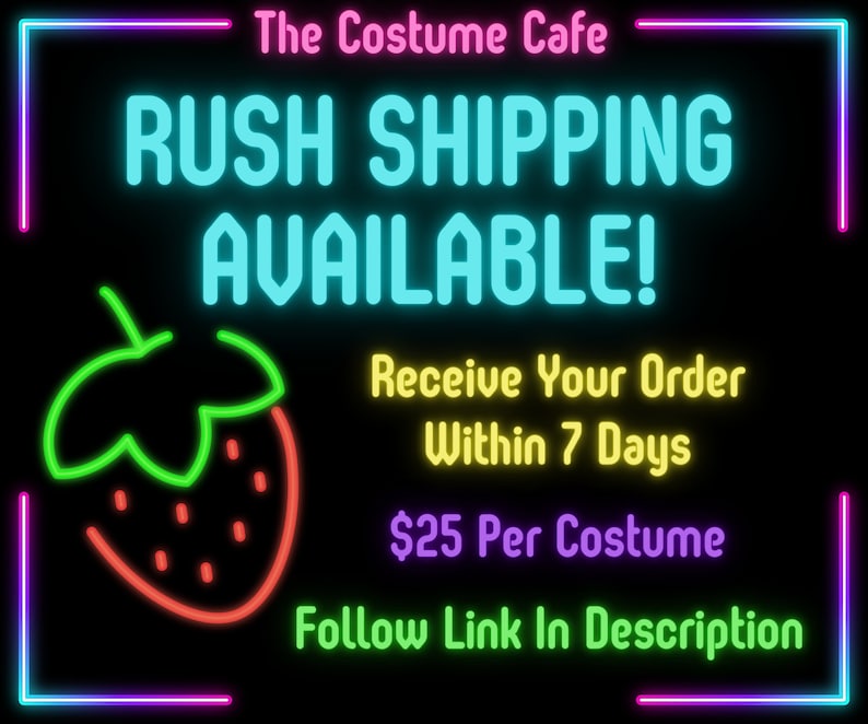 K&ouml;nnte beinhalten: Neon-Schild mit dem Text "The Costume Cafe" und "Rush Shipping Available!" in einem Regenbogen aus Farben. Das Schild enth&auml;lt auch eine Erdbeergrafik und den Text "Receive Your Order Within 7 Days 25&euro; Per Costume Follow Link In Description."