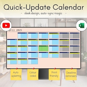 May include: A computer screen displaying a calendar for April 2025. The calendar is colour-coded and has a green box highlighted. The screen is on a stand with sticky notes that say "Auto updating", "Colour coded", "Print friendly", and "Deadline reminders".