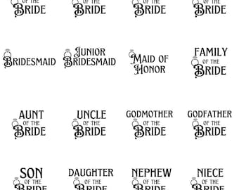 Family Of The Bride SVG Bundle, Bride Family SVG, Bridal Family svg, Wedding Role svg, Wedding Sign Svg, Wedding Party Svg, Bridal Svg png