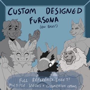 Puede incluir: Ilustración de varios personajes animales antropomórficos, incluyendo un perro, un lobo, un león y un dragón. El texto dice "CUSTOM DESIGNED FURSONA (ON BASES!)" y "FULL REFERENCE SHEET! MULTIPLE SPECIES + CUSTOMIZATION OPTIONS."