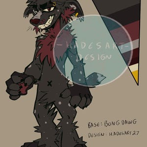 May include: Illustration of a cartoon dog-like character with a dark gray body, red accents, and white spots. The character has a menacing expression, with text that reads "-HADES ART- DESIGN" and "BASE: BONG DAWG DESIGN: HADESART 27".