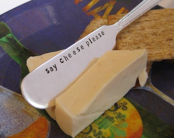 Say Cheese - Vintage Upcycled - Personalized Silverplated Hand Stamped Cheese or H'ordeuvre Spreader