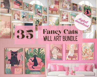 May include: A digital download bundle of 35 wall art prints featuring various cats in fancy settings. The collection includes illustrations of cats in pink chairs, wearing jewelry, and relaxing in rooms. Text reads 35 Fancy Cats WALL ART BUNDLE.