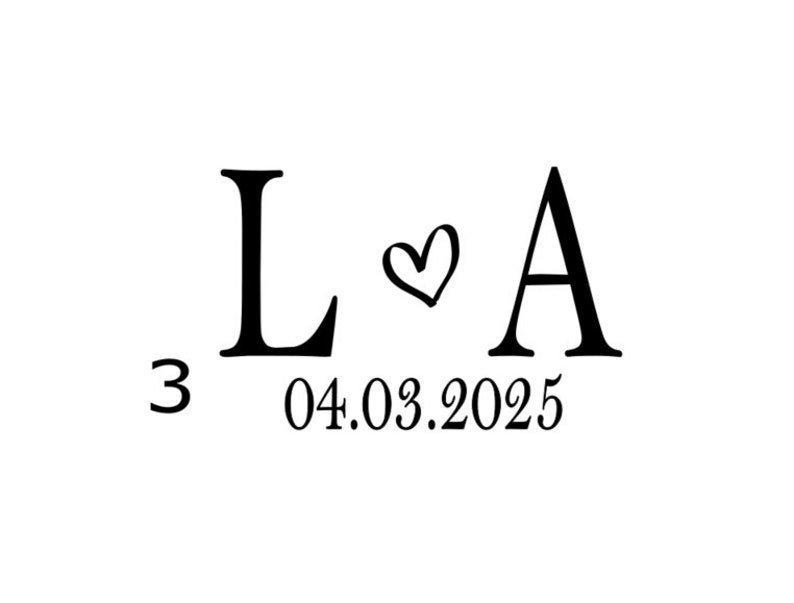 May include: A black graphic design featuring the capital letters L and A separated by a hand-drawn heart symbol. Below the letters, the number 3 is positioned to the left of the date 04.03.2025, all rendered in a clean, bold serif font.
