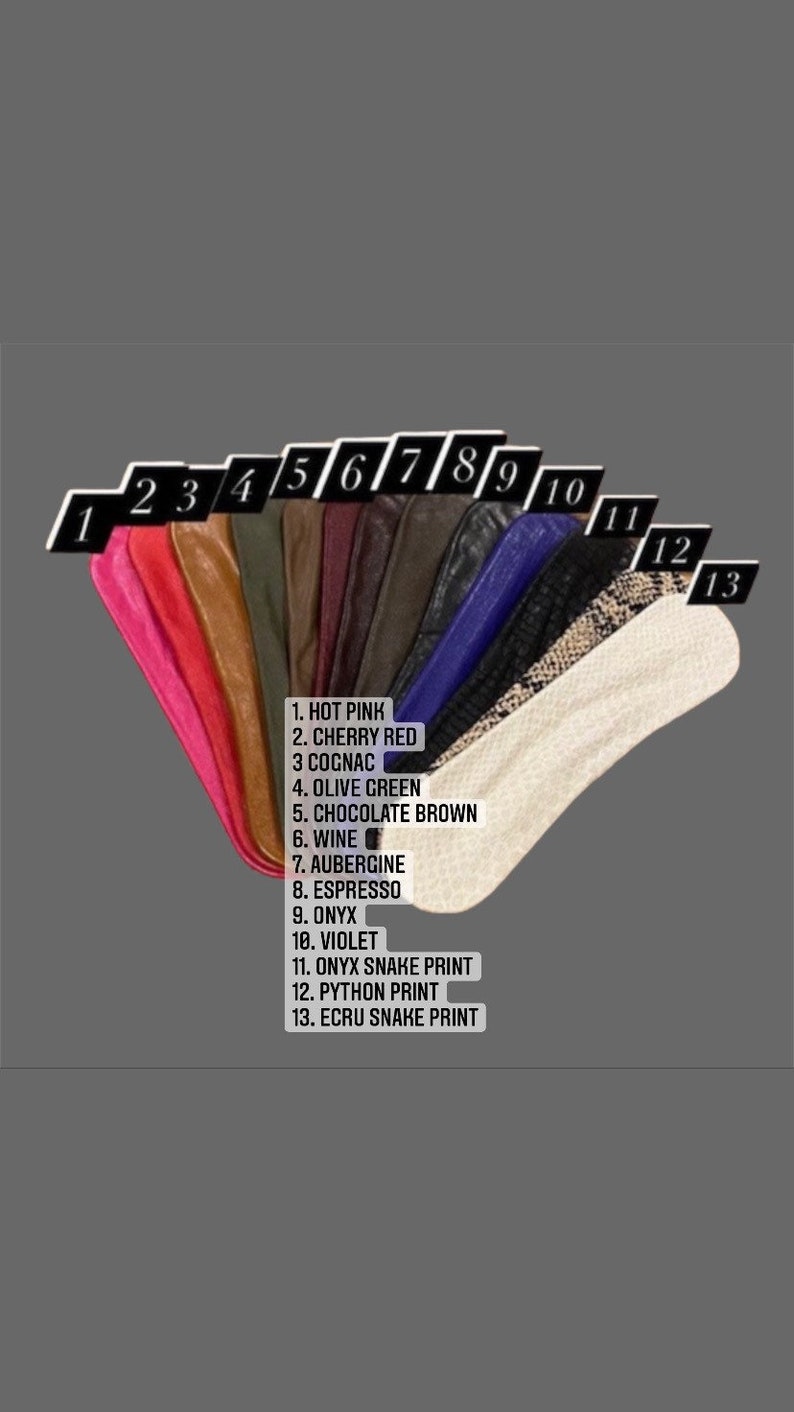 May include: A numbered chart showing 13 different colors and patterns of leather. The colors include hot pink, cherry red, cognac, olive green, chocolate brown, wine, aubergine, espresso, onyx, violet, onyx snake print, python print, and ecru snake print.