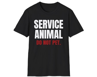 Service Animal Do Not Pet Shirt, Unisex Tee for Animal Lovers, Assistance Dog, Emotional Support Animal