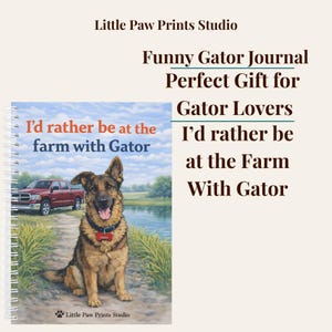 I'd Rather Be at the Farm with Gator floppy-eared dog Notebook | Farm Animal Spiral Journal