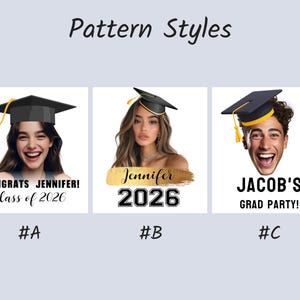 May include: Three graduation-themed design options labeled #A, #B, and #C. Option #A shows a person wearing a graduation cap with text reading CONGRATS JENNIFER! Class of 2026. Option #B features a person with a cap and the name Jennifer over 2026. Option #C shows a person with a cap and text reading JACOB'S GRAD PARTY!