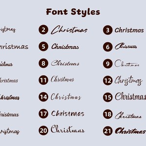 May include: A chart titled Font Styles displaying twenty-one numbered options, each featuring the word Christmas in a distinct dark brown typeface. The list includes various script, serif, and sans-serif styles arranged in three columns.