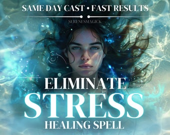 May include: A woman with long dark hair floats in a blue and white water-like background. The text "Eliminate Stress Healing Spell" is written in white letters on the image.