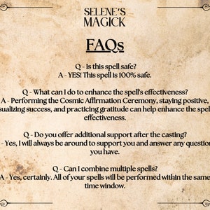 May include: A vintage-style image with a brown background and ornate borders. The text "SELENE'S MAGICK" is at the top of the image. The text "FAQs" is in a larger font size below the title. The image contains a list of frequently asked questions and answers about spells. The questions and answers are in a black font.