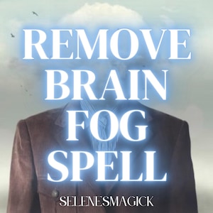 Puede incluir: La imagen muestra el texto "REMOVE BRAIN FOG SPELL" en letras azules brillantes, superpuesto a una persona con una chaqueta de pana marrón. El texto "SELENESMAGICK" está en la parte inferior. El fondo es un cielo nublado.