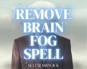 May include: Image features the text "REMOVE BRAIN FOG SPELL" in large, glowing blue letters, superimposed over a person in a brown corduroy jacket. The text "SELENESMAGICK" is at the bottom. The background is a cloudy sky.