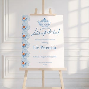 Afternoon Tea Welcome Poster, Tea Party Bridal Shower Welcome Sign, Let&#39;s Par-Tea Bridal Party Welcome Sign