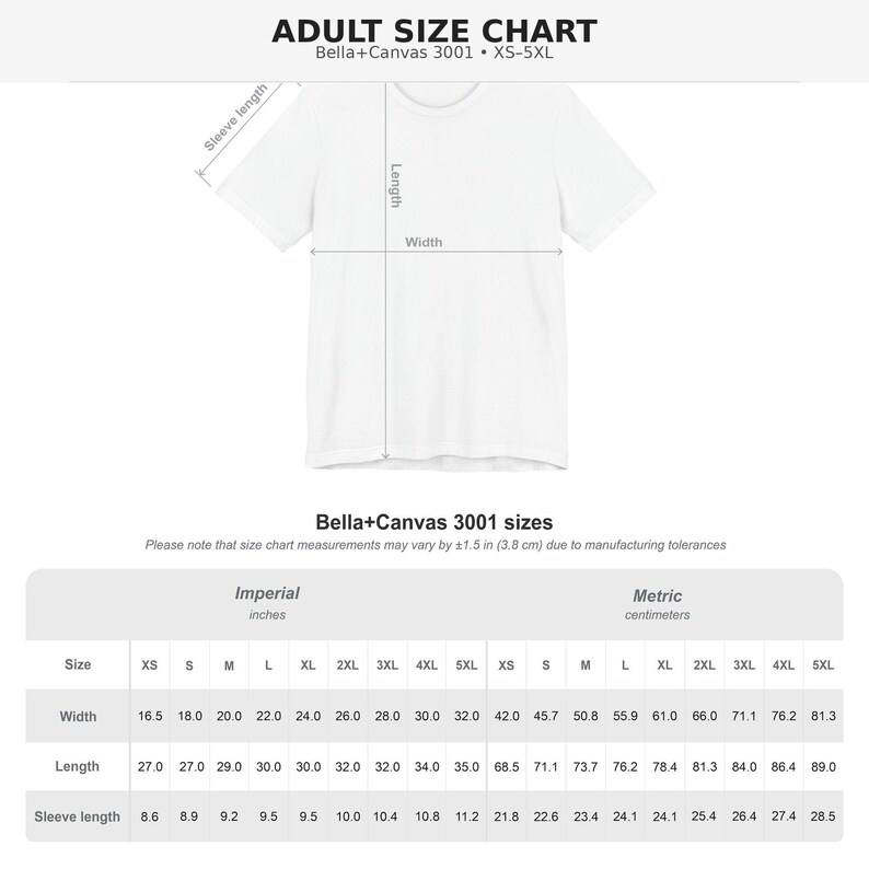 May include: A white t-shirt size chart for Bella+Canvas 3001, ranging from XS to 5XL. The graphic displays a t-shirt outline with labelled dimensions for length, width, and sleeve length, alongside a table listing measurements in centimetres.