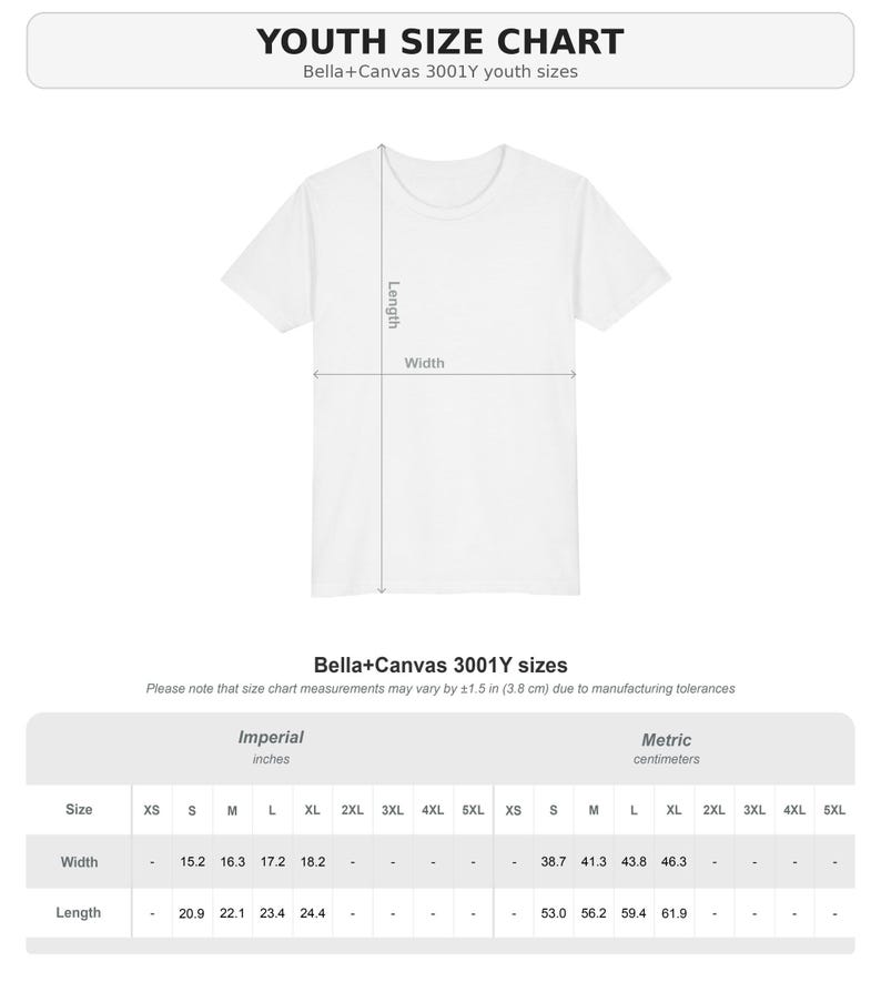 May include: A white t-shirt outline with a size chart for Bella+Canvas 3001Y youth sizes. The chart displays width and length measurements in centimetres, ranging from 38.7 to 61.9 cm, with a note about manufacturing tolerances of &plusmn;3.8 cm.
