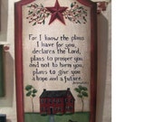Jeremiah 29 11 plaque folk art primitive design on a wood plaque