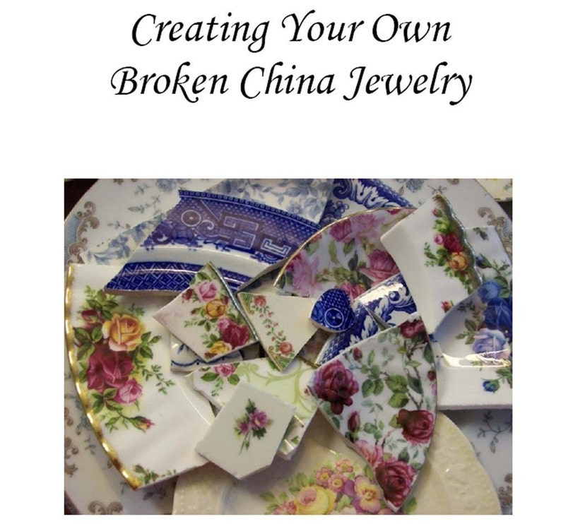 Creating Your Own Broken China Jewelry Instruction Book .pdf Make Your Own Broken China Jewelry image 1