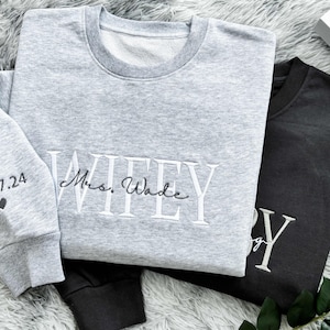 Custom Embroidered Wifey Sweatshirt,Custom last name Bridal Sweatshirt,Engagement Sweatshirt,Personalized Wifey/Hubby Sweatshirt