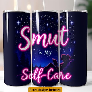 SMUT Reader Tumbler Design, Book Lover 20 oz Skinny Tumbler Wrap Sublimation Design, PNG, Instant Digital Download