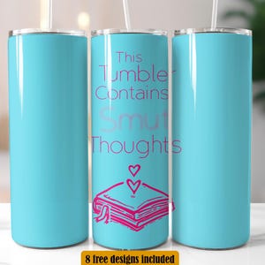 SMUT Reader Tumbler Design, Book Lover 20 oz Skinny Tumbler Wrap Sublimation Design, PNG, Instant Digital Download