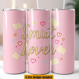 SMUT Reader Tumbler Design, Book Lover 20 oz Skinny Tumbler Wrap Sublimation Design, PNG, Instant Digital Download