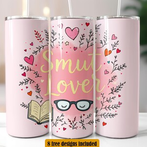 SMUT Reader Tumbler Design, Book Lover 20 oz Skinny Tumbler Wrap Sublimation Design, PNG, Instant Digital Download