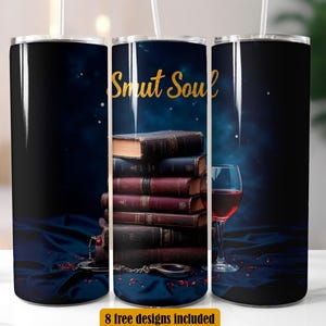 SMUT Reader Tumbler Design, Book Lover 20 oz Skinny Tumbler Wrap Sublimation Design, PNG, Instant Digital Download
