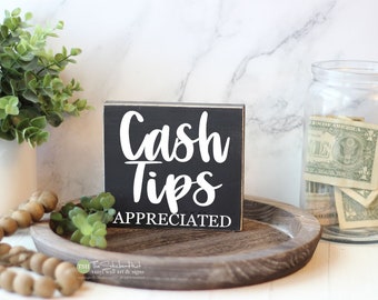 Cash Tips Appreciated Wood Sign Block - Office Decor - Wooden Sign - Business Sign - Salon Sign - Wood Signs - Quotes - Small MiniBlock M357