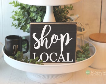 Shop Local Mini Block Wood Sign - Mini Sign - Tiered Tray Wood Sign - Shop Sign - Store Sign - Wooden Signs - Mini Block - Quotes Block M171