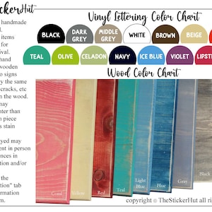 May include: Color charts for vinyl lettering and wood stains. The vinyl chart shows colors like black, white, and navy. The wood chart displays stained wood samples in shades of red, blue, and gray. Text on the image says "The Sticker Hut".
