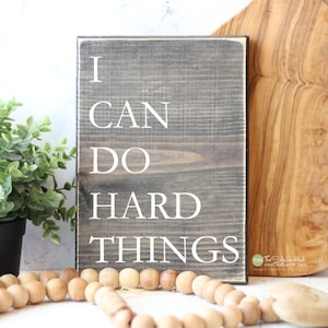 I Can Do Hard Things Wood Sign - Wooden Signs - Year Goals Sign - Motivational Signs - Distressed Sign - Christmas - Home Decor Signs S244