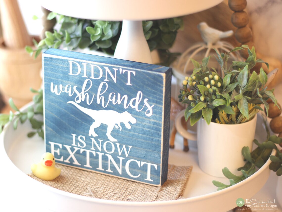 Didn't Wash Hands is Now Extinct T-REX Bathroom Sign Mini Block - Funny ...
