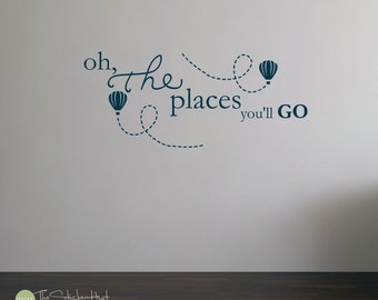 Oh The Places You'll Go Hot Air Balloons - Infant Nursery Decor - Bedroom - Vinyl Wall Art Words Decals Graphics Stickers Decals 1778