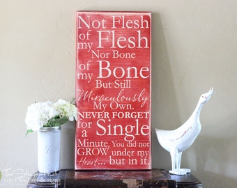 Not Flesh of my Flesh Wood Sign - Adopted - Wooden Sign - Home Decor - Wall Signs - Adoption - Christmas Gift - Distressed Wooden Sign S138