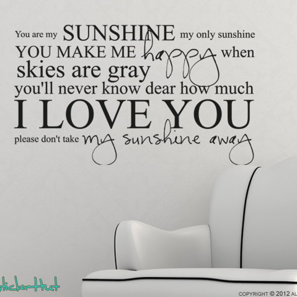 You Are My Sunshine My Only Sunshine - Vinyl Lettering - Nursery - Bedroom Decor - Sticky Vinyl Wall Accent Art Words Stickers Decals 1330