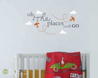 Oh The Places You'll Go Planes Clouds - Nursery or Bedroom Decor - Boy or Girl - Vinyl Wall Art Words Decals Graphics Stickers Decals 1691