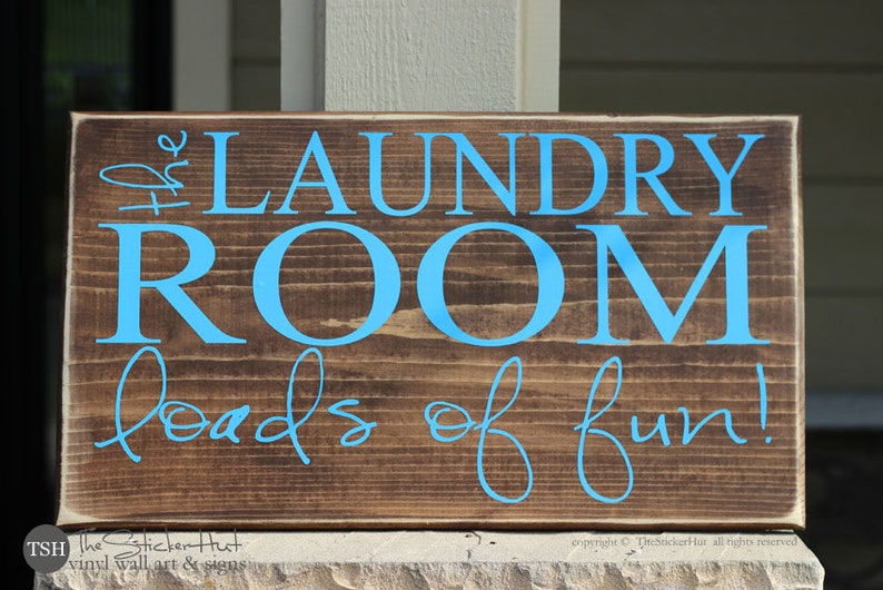 The Laundry Room Loads of Fun Laundry Room Sign Wood Sign Etsy