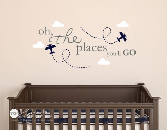 Oh The Places You Ll Go Planes Clouds Nursery Or Bedroom Etsy
