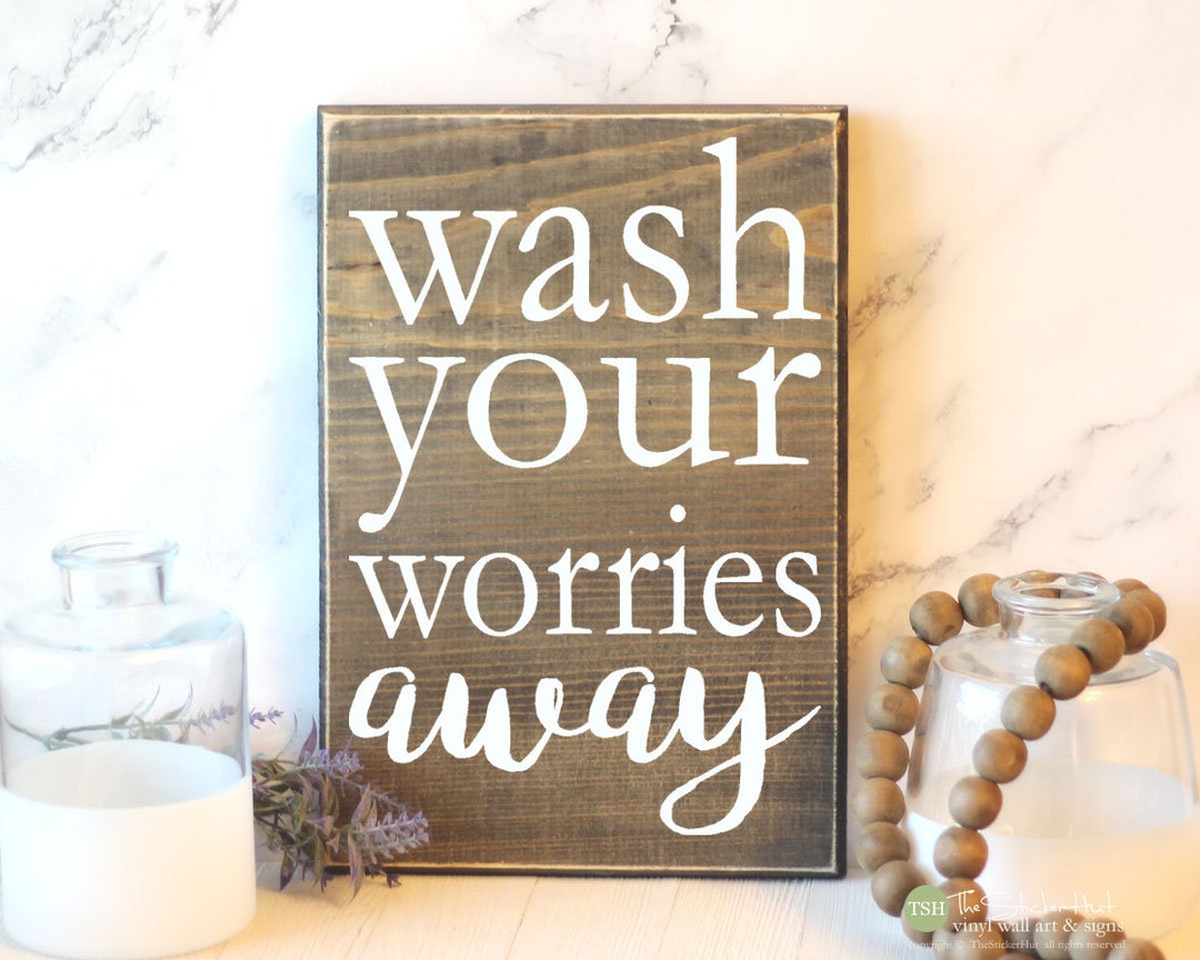 Wash Your Worries Away Wood Sign - Bathroom Signs - Farmhouse Wooden ...