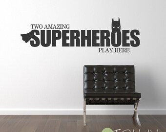 Two Amazing Superheroes Play Here Decal - Nursery Bedroom Decor  - Vinyl Lettering - Vinyl Wall Art Decals Graphics Stickers Decals 2050