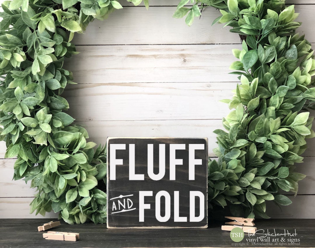 Fluff Sign Fluff and Fold Laundry Sign Mini Block - Funny Sign - Laundry Room ...