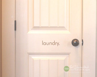 laundry. Door Laundry Room Decor - Home Decor Ideas - Vinyl Lettering - Decor - Wall Decals - Vinyl Wall Art Graphic Stickers Decals 1851