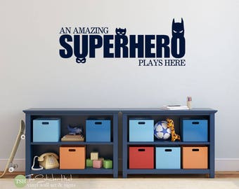 An Amazing Superhero Plays Here Decal - Nursery Bedroom Playroom Decor  - Vinyl Lettering -Vinyl Wall Decals Graphics Stickers Decals 1987